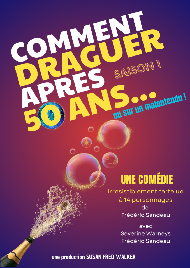 Comment draguer après 50 ans – spectacle humour à Cannes
